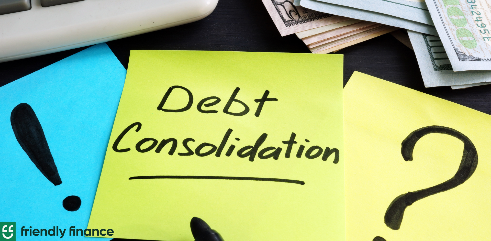 post its with the word "debt consolidation" written on the middle